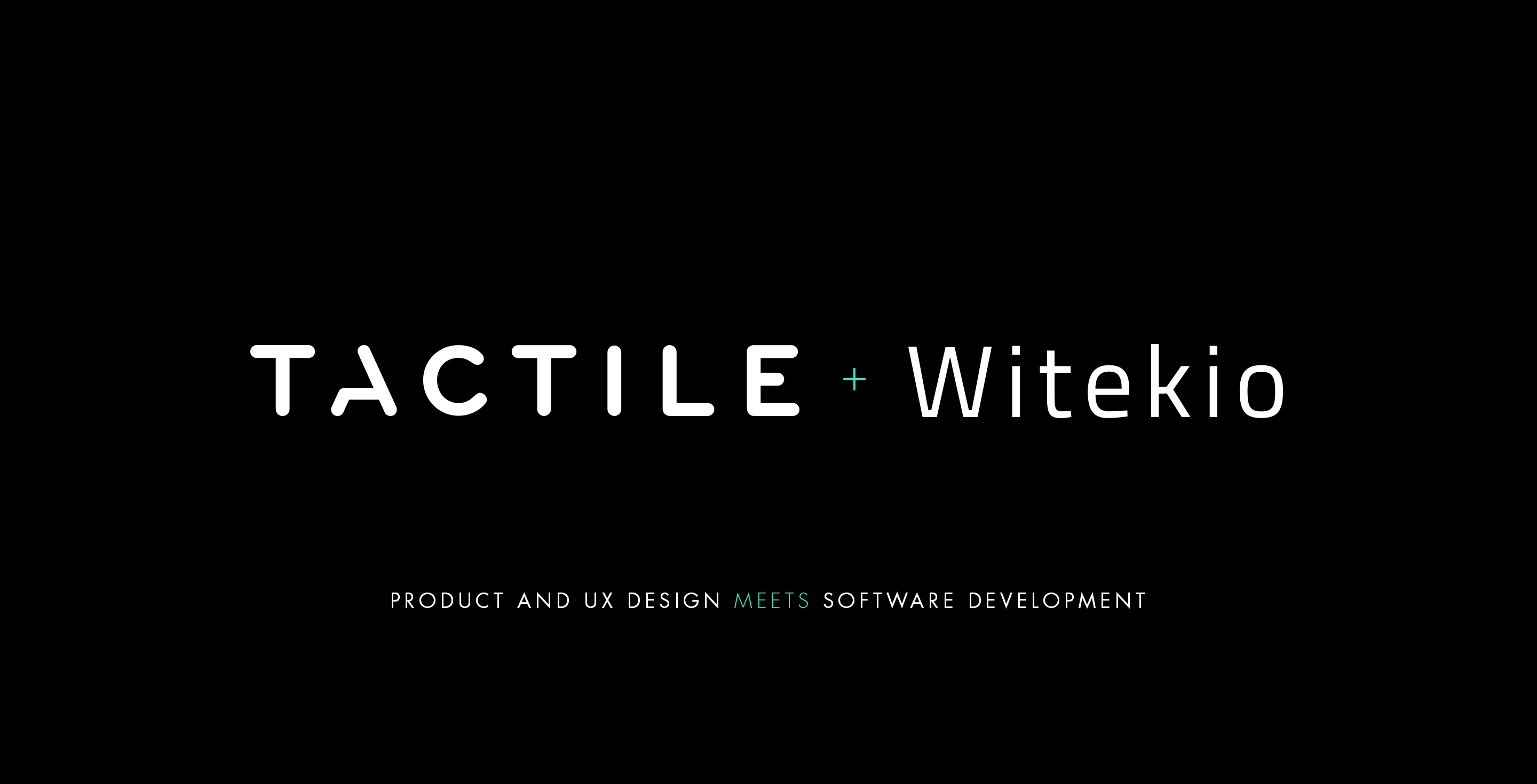 Tactile + Witekio